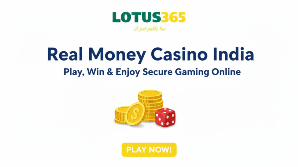 Real Money Casino India